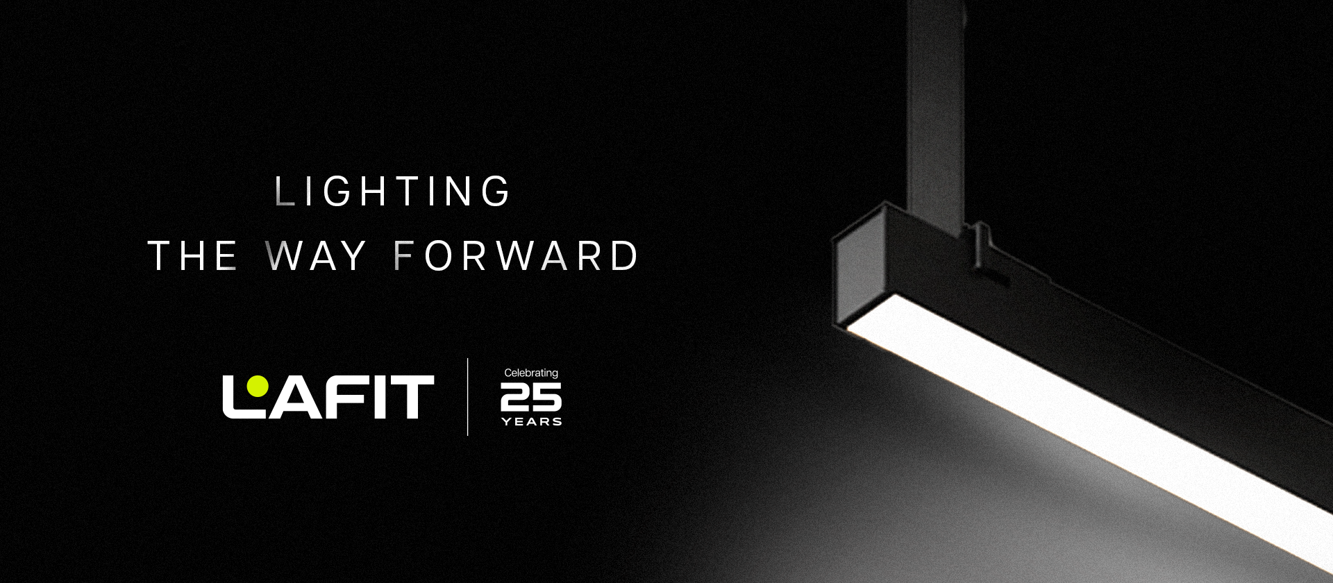 25 Years of Lafit Lighting: Lighting Up Spaces and Enriching Lives